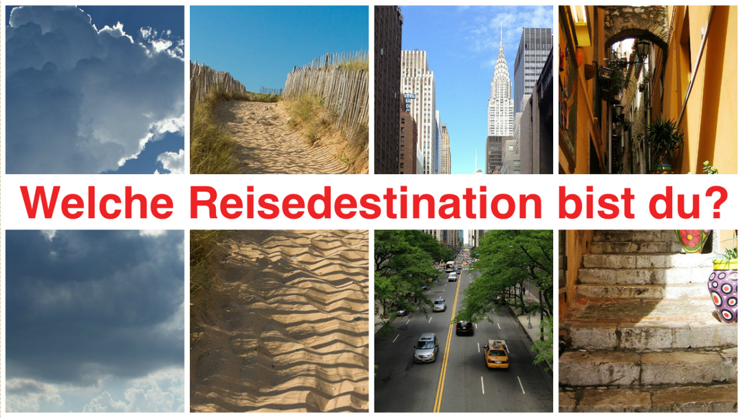 Quiz: Welche Reisedestination passt zu dir?